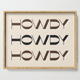 Howdy Serving Tray