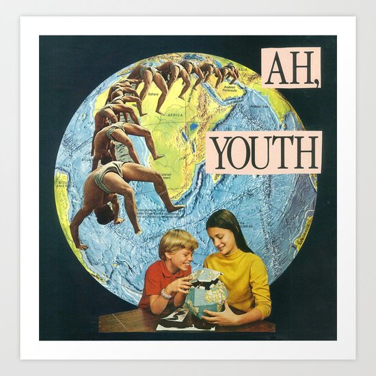 ah, youth Art Print