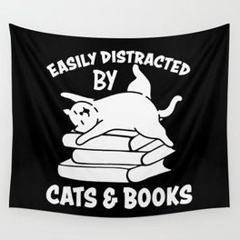 Easily Distracted By Cats & Books Wall Tapestry