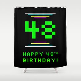 [ Thumbnail: 48th Birthday - Nerdy Geeky Pixelated 8-Bit Computing Graphics Inspired Look Shower Curtain ]