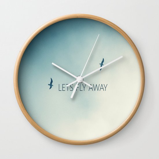 LETS FLY AWAY Wall Clock
