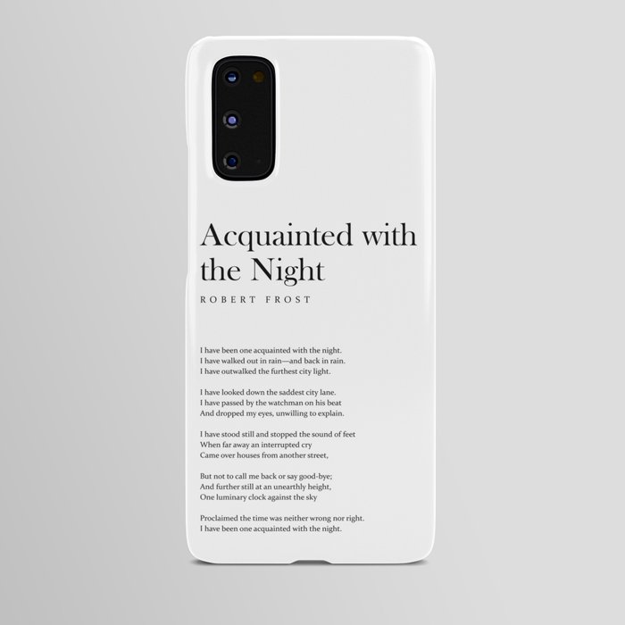 Acquainted With The Night - Robert Frost Poem - Literature - Typography Print 1 Android Case