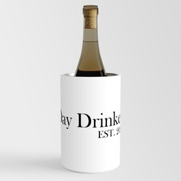 Day Drinker Established 2020 Humorous Minimal Typography Wine Chiller