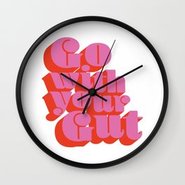 Go With Your Gut - Bold Typography - Pink & Red Wall Clock