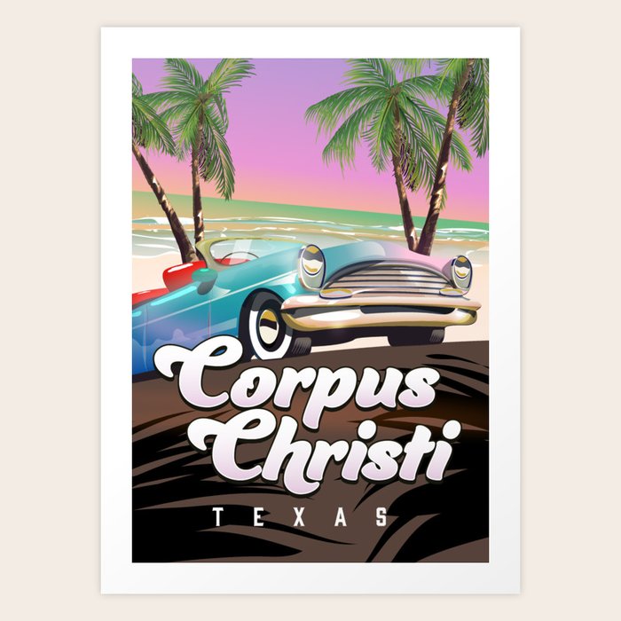 Corpus Christi Texas Art Print by Nicks Emporium Society6
