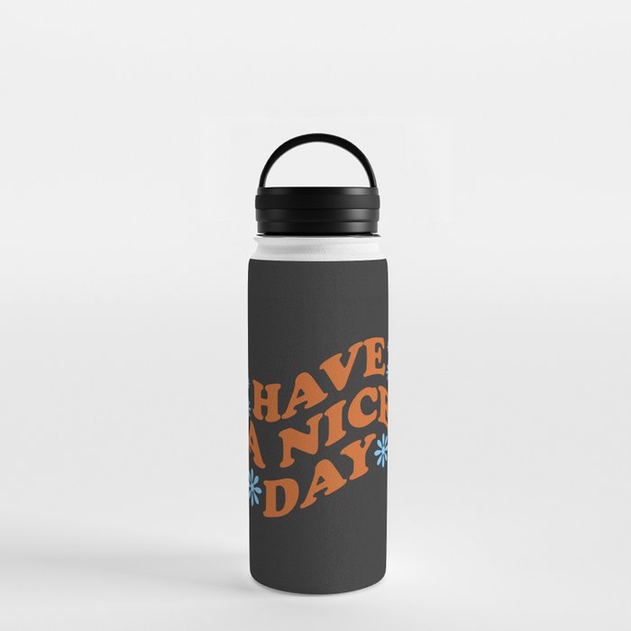 Good vibes music gifts. Have a nice day. Water Bottle by Quotes and Jokes
