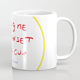 Dickinson poetry- Bring me the sunset in a cup Mug
