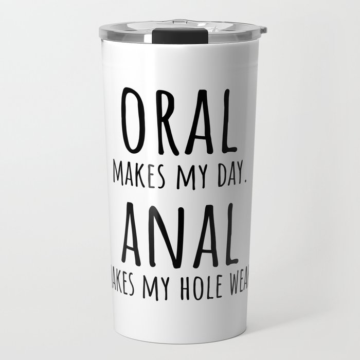 Oral and Anal Travel Mug