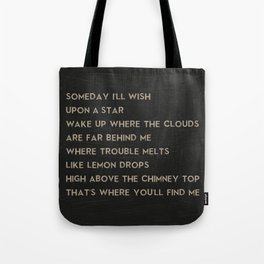 Somewhere Over the Rainbow Song Lyric Art Tote Bag