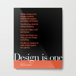 Design is One — Honoring Massimo Vignelli Metal Print | Red, Massimovignelli, Bodoni, Graphicdesigners, Graphicdesign, Graphic Design, Black, Typography, Legend, Helvetica 