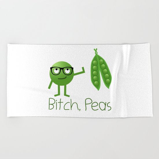 Bitch Peas Beach Towel
