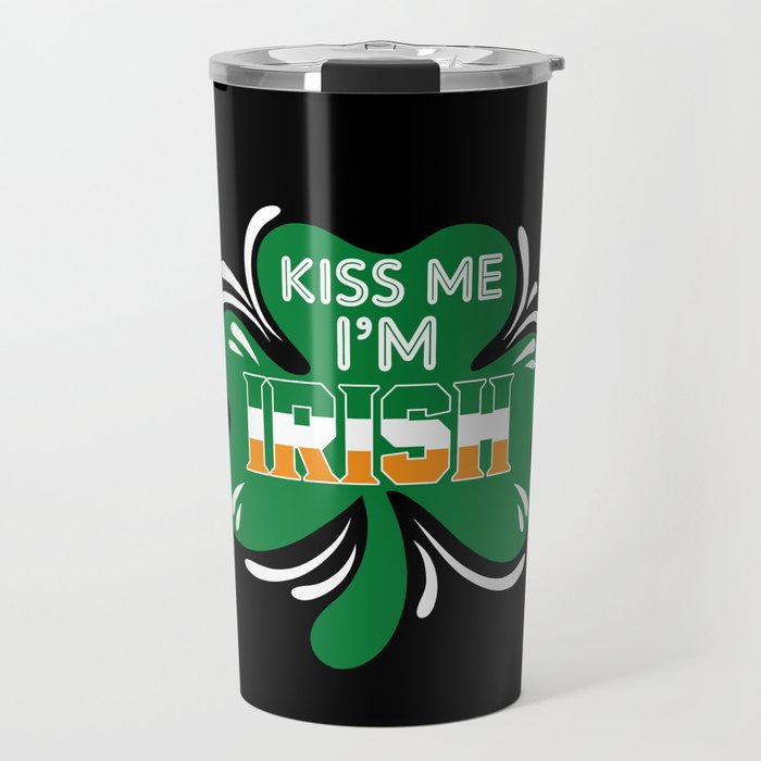 Kiss me I'm Irish cloverleaf St. Patricks day Travel Mug