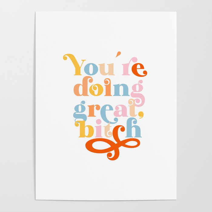 You Are Doing Great, Bitch (ix 2021) Poster