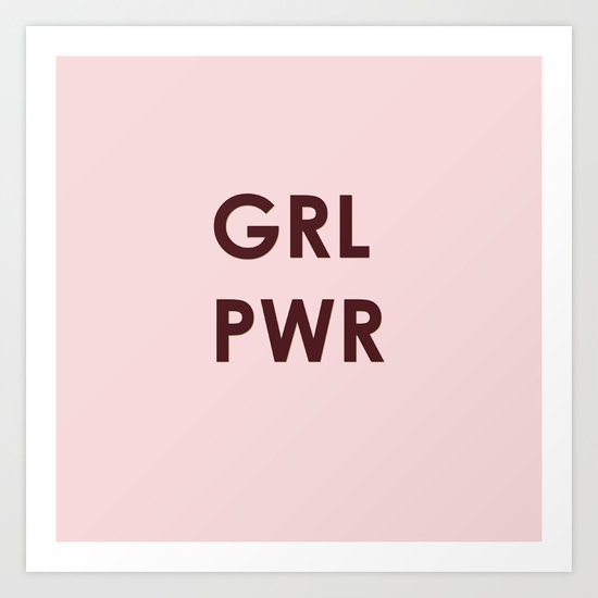 GRL PWR (version 2) Art Print