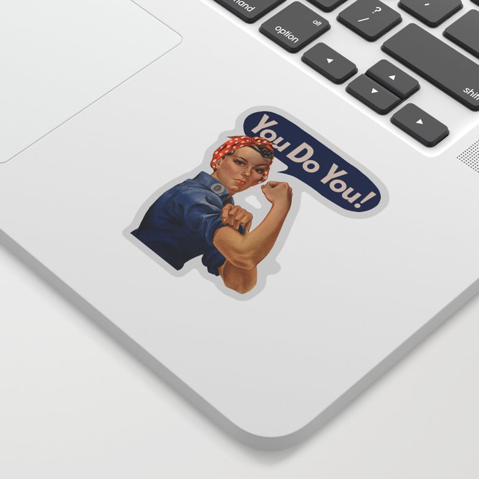 Rosie the Riveter "You Do You!" Sticker