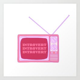 Introverted Broadcast Art Print