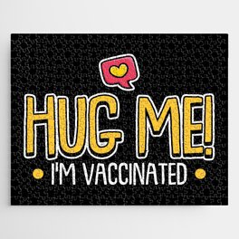 Hug Me I'm Vaccinated Vaccination Jigsaw Puzzle
