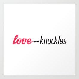 Love and Knuckles (Logo Graphic) Art Print | Mixed Media, Vector, Pop Art 