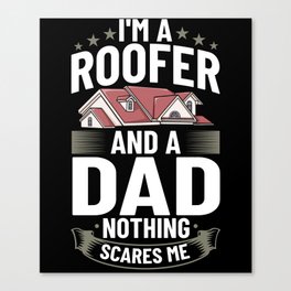 Roofing Roof Worker Contractor Roofer Repair Canvas Print