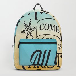 All Hearts Come Home for Christmas Backpack | Christian, Religious, Biblequotes, Christianquotes, Godquotes, Religionquote, Quotesforreligion, Faithquotes, Spiritualquotes, Christianity 