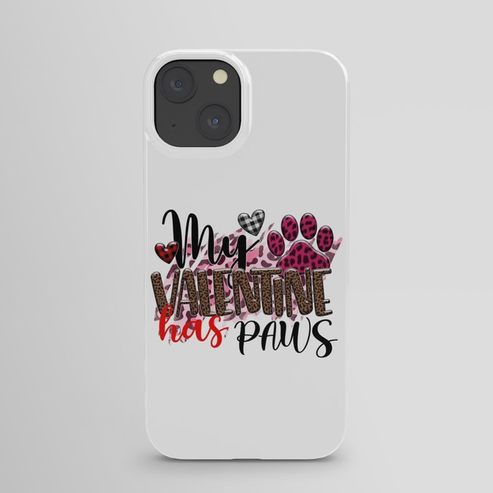 My Valentine Has Paws iPhone Case