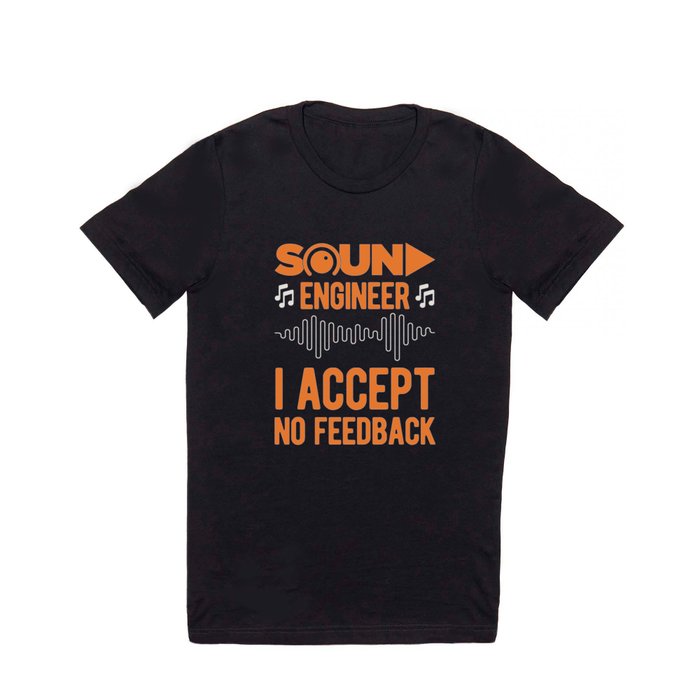 Funny Sound Engineer T Shirt