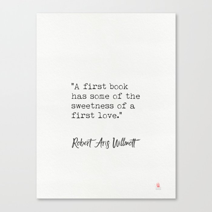 Robert Aris Willmott quotation Canvas Print
