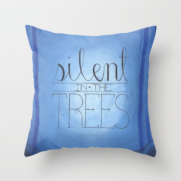 Silent in the Trees Throw Pillow