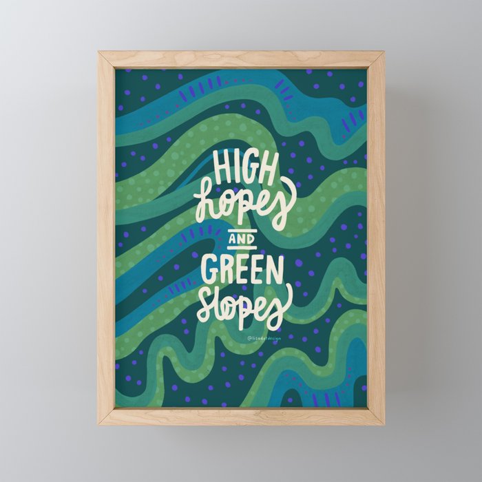 High hopes and Green Slopes Framed Mini Art Print