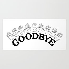 Goodbye III Art Print | Illustration, Typography, Graphic Design, Black and White 