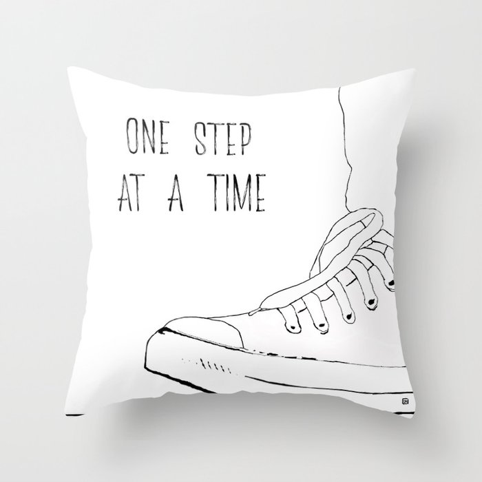 one step at a time Throw Pillow