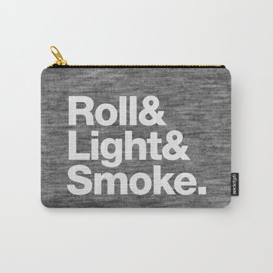 Roll and Light and Smoke Carry-All Pouch