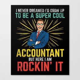 Super Cool Accountant Canvas Print