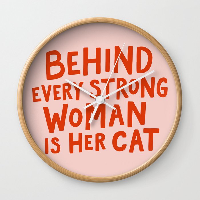 Behind Every Strong Woman Wall Clock