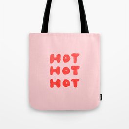 Hot Hot Hot Tote Bag