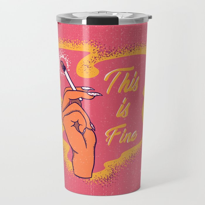 This is Fine Travel Mug