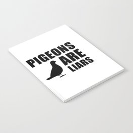 Pigeons Are Liars Notebook