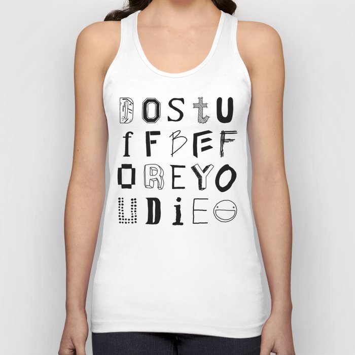 Words to live by Tank Top
