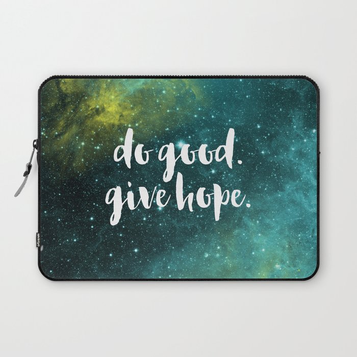 do good. give hope. Laptop Sleeve