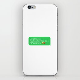 Long destination relationship? Yes , it’s a REALationship iPhone Skin
