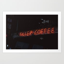 Coffee Is A Human Right - Killer Coffee Red Light Photo  Art Print