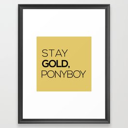 Stay Gold Framed Art Print