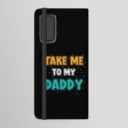 Baby Saying Dad Toddler Android Wallet Case