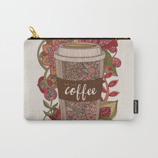 But first coffee Carry-All Pouch