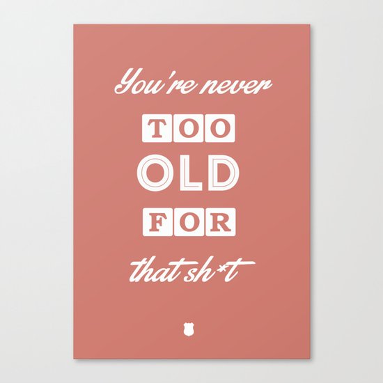 80's Movie Motivation: Murtaugh Canvas Print