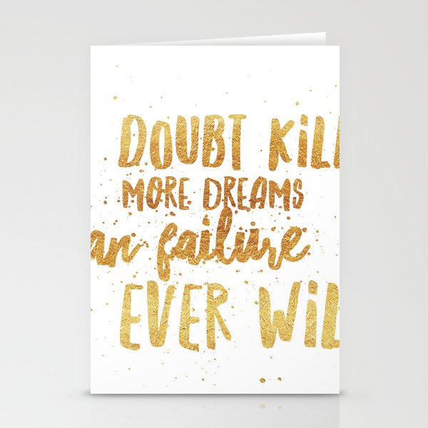 Doubt Kills Dreams Stationery Cards