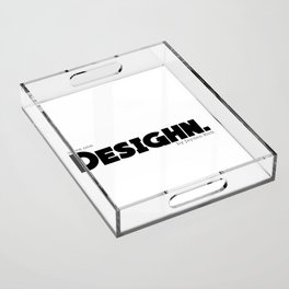 W1: DESIGHN. | 'Extended Logo' Acrylic Tray