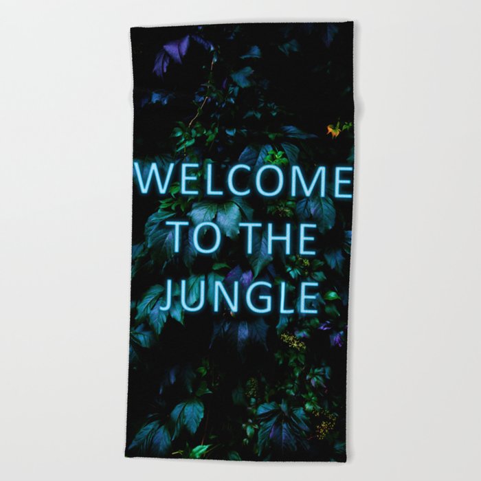 Welcome to the Jungle - Neon Typography Beach Towel