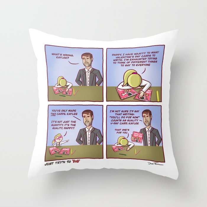 You'll 'Do' for now Throw Pillow