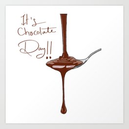 It's Chocolate Day Art Print | Digital, Chocolateshirt, Chocolateday, Yummychocolate, Chocolate, Graphicdesign, Meltingchocolate, Chocolatecase, Spoon, Chocolatelovers 